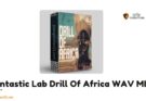 Fantastic Lab Drill Of Africa WAV MIDI